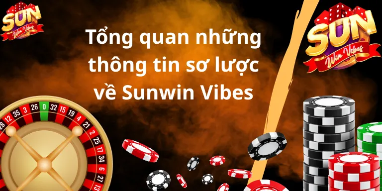 Tổng quan những thông tin sơ lược về Sunwin
