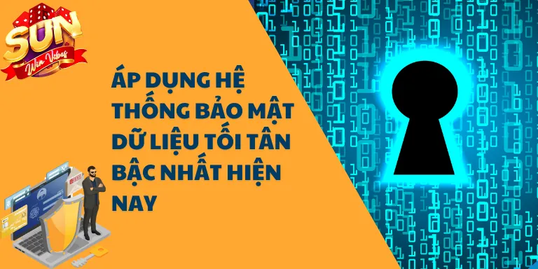 Áp dụng hệ thống bảo mật dữ liệu tối tân bậc nhất hiện nay